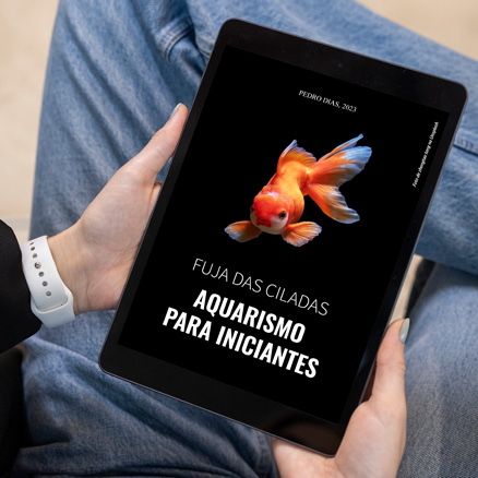 Ebook Fuja das Ciladas - Aquarismo para Iniciantes